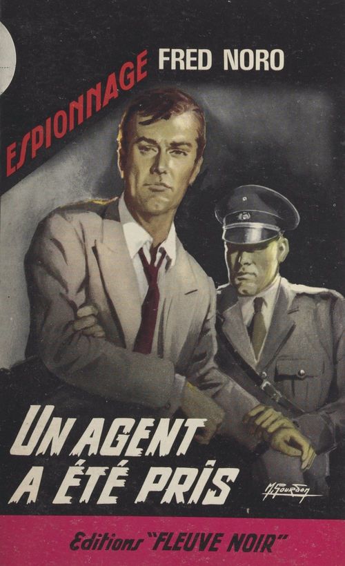 Couverture ebook de Un agent a été pris, de Fred Noro