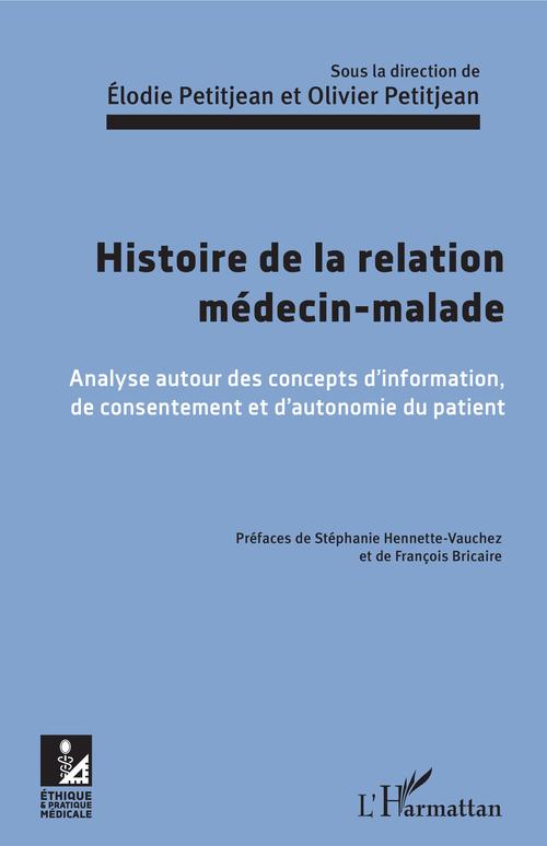 Couverture ebook de Histoire de la relation médecin-malade, de Elodie Petitjean, Olivier Petitjean