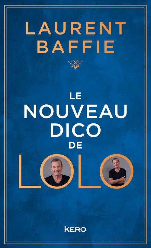 ebook cover of Le nouveau Dico de Lolo, by Laurent Baffie