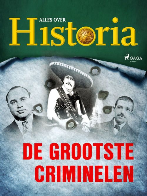 Couverture ebook de De grootste criminelen, de Alles Over Historia