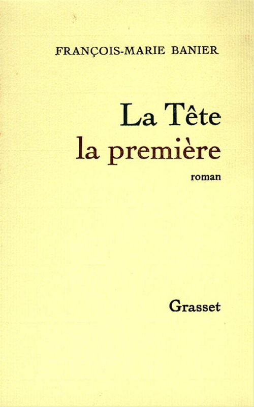Couverture ebook de La tête la première, de François-marie Banier