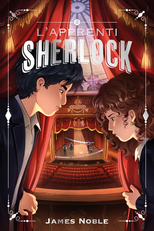 Couverture ebook de L'apprenti Sherlock - 2 - Mystère au théâtre, de James Noble