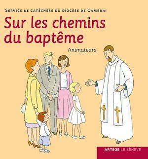 ebook cover of Sur les chemins du baptême - Animateurs, by Collectif