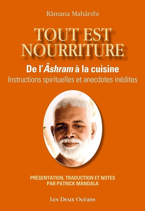 ebook cover of Tout est nourriture - De l'Âshram à la cuisine, by Râmana Mahârshi