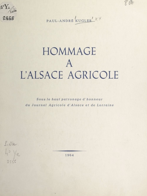Couverture ebook de Hommage à l'Alsace agricole, de Paul-Andre Kugler