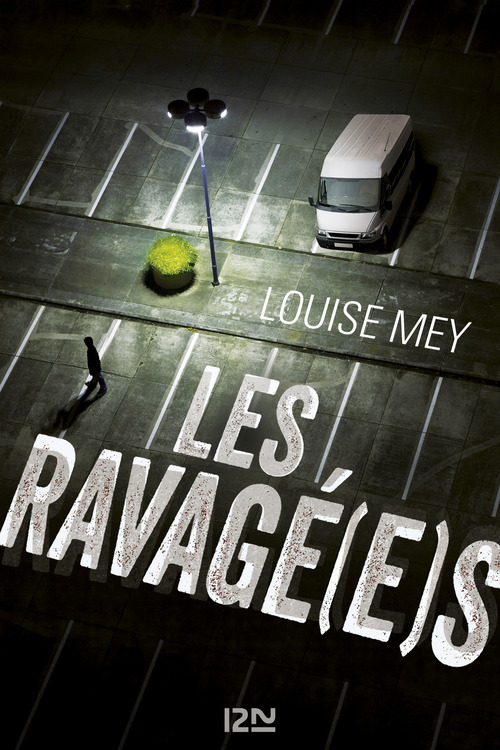 ebook cover of Les Ravagé(e)s, by Louise Mey
