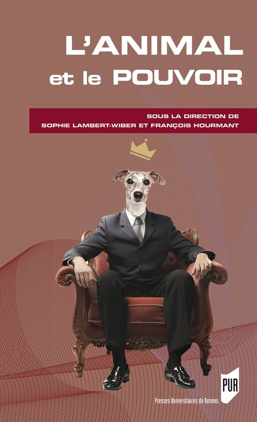 Couverture ebook de L´animal et le pouvoir, de Collectif, François Hourmant, Sophie Lambert-Wiber