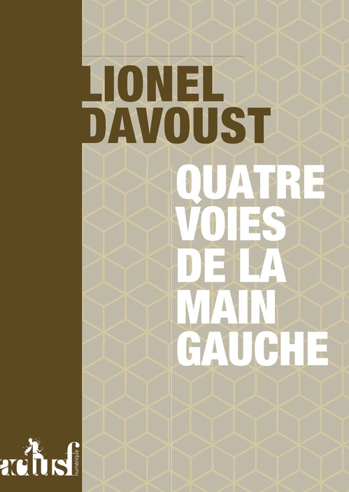 Couverture ebook de Quatre voies de la main gauche, de Lionel Davoust