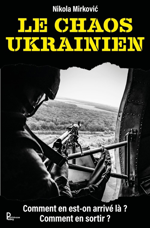 ebook cover of Le chaos ukrainien, by Nikola Mirkovic