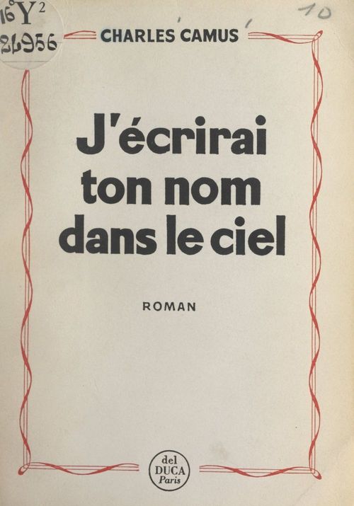 Couverture ebook de J'écrirai ton nom dans le ciel, de Charles Camus