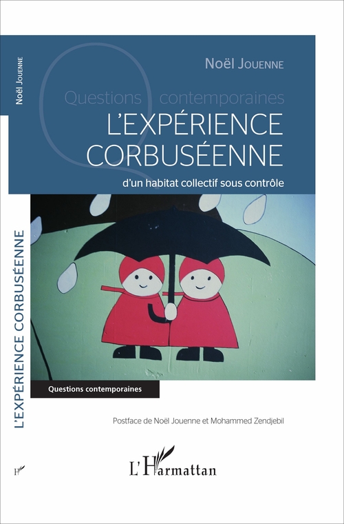 ebook cover of L'expérience corbuséenne d'un habitat collectif sous contrôle, by Noël Jouenne