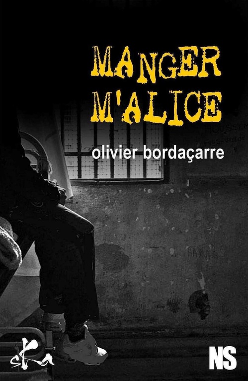 Couverture ebook de Manger m'Alice, de Olivier Bordaçarre