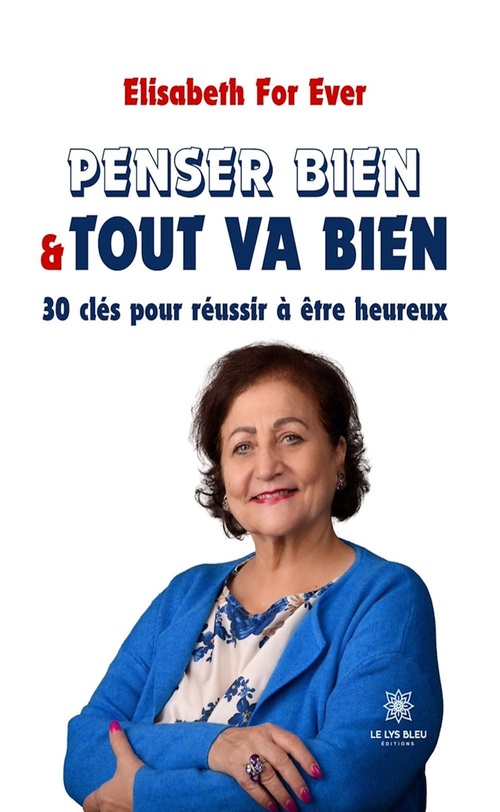 ebook cover of Penser bien & tout va bien, by Elisabeth For Ever