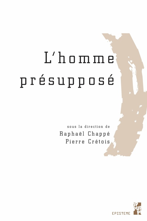 Couverture ebook de L´homme présupposé, de Raphaël Chappé, Pierre Crétois