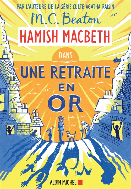 Couverture ebook de Hamish Macbeth 18 - Une retraite en or, de M. C. Beaton