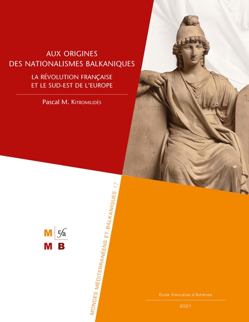 Couverture ebook de Aux origines des nationalismes balkaniques, de Pascal M. Kitromilidès