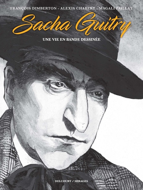 Couverture ebook de Sacha Guitry, une vie en bande dessinée, de François Dimberton