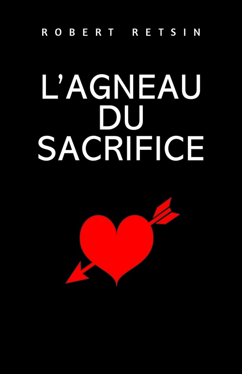 ebook cover of L'Agneau du sacrifice, by Robert Retsin