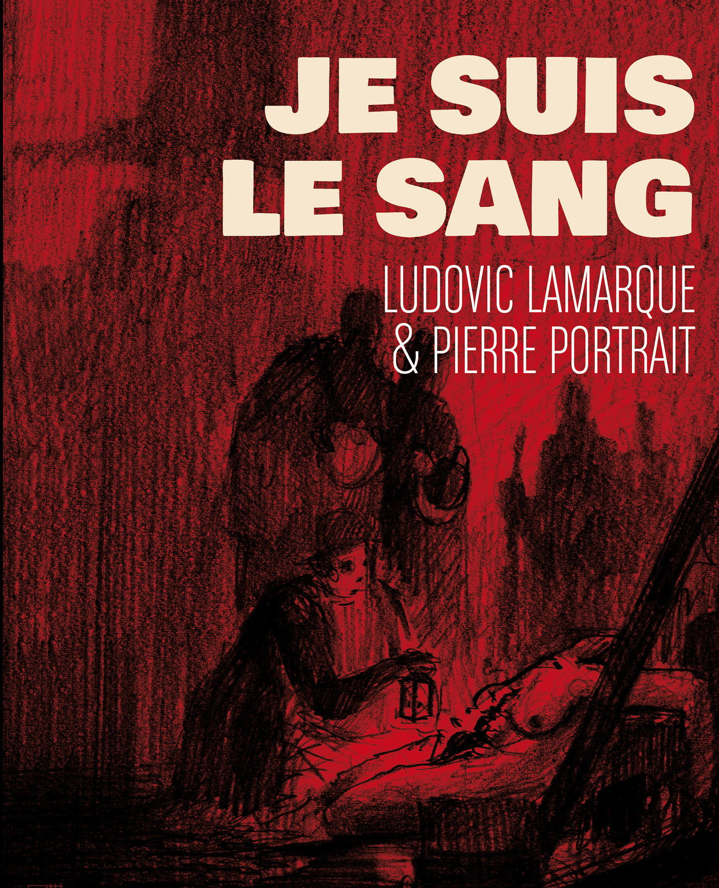 ebook cover of Je suis le sang, by Ludovic Lamarque, Pierre Portrait