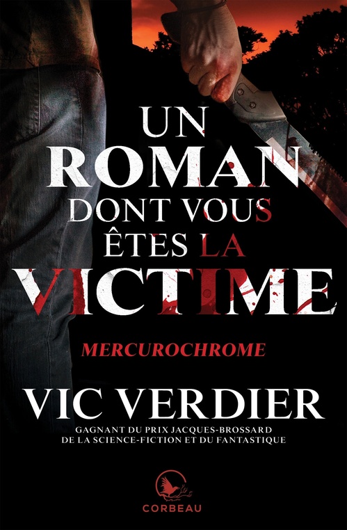 Couverture ebook de Un roman dont vous êtes la victime - Mercurochrome, de Vic Verdier