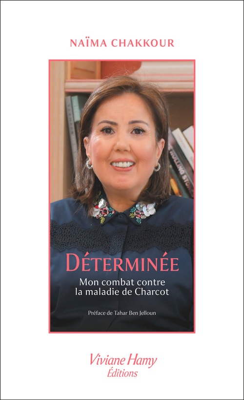 Couverture ebook de Déterminée. Mon combat contre la maladie de Charcot, de Naïma Chakkour