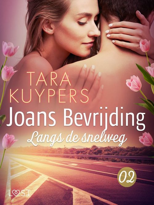 ebook cover of Joans bevrijding 2: Langs de snelweg, by Tara  Kuypers
