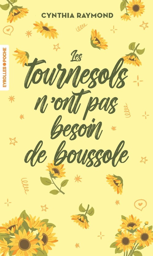 Couverture ebook de Les tournesols n'ont pas besoin de boussole, de Cynthia Raymond