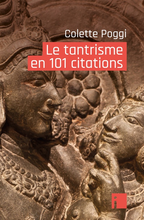 ebook cover of Le tantrisme en 101 citations, by Colette Poggi