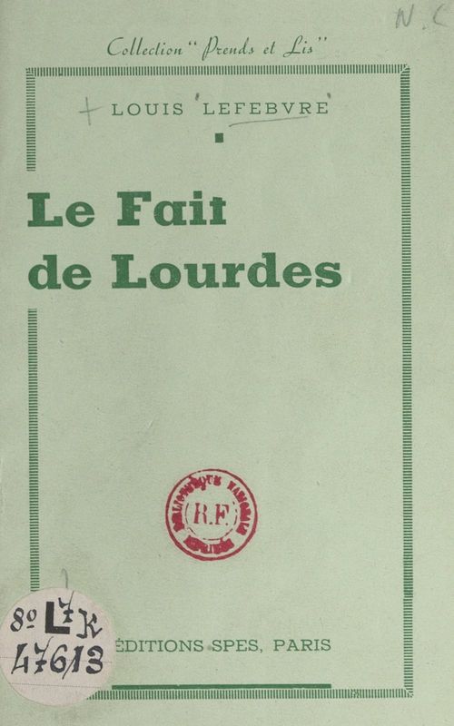 ebook cover of Le fait de Lourdes, by Louis Lefebvre