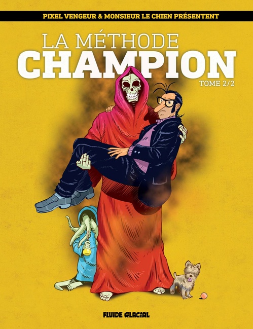 ebook cover of La Méthode champion - Tome 2, by Monsieur le chien, Pixel vengeur