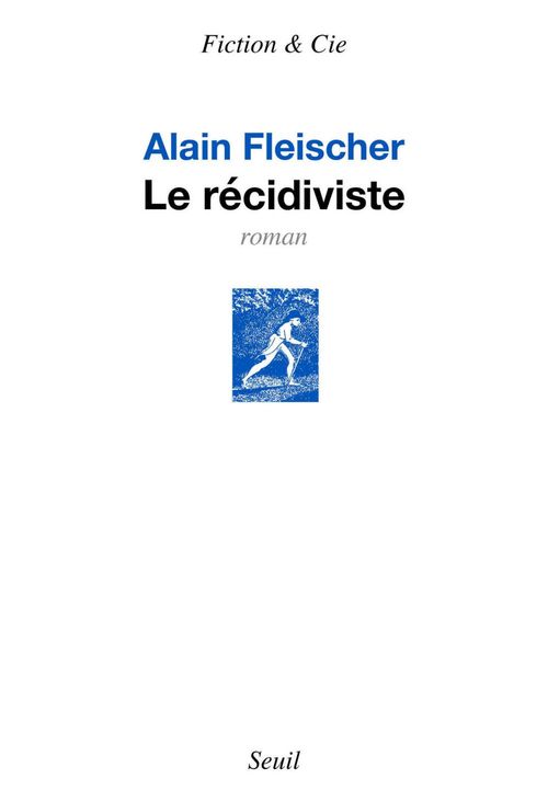 ebook cover of Le récidiviste, by Alain Fleischer