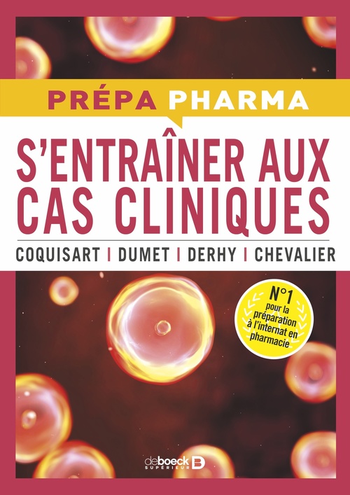Couverture ebook de S'entrainer aux cas cliniques, de Charlène Coquisart, Mathilde Dumet, Jonathan Derhy, Baptiste Chevalier