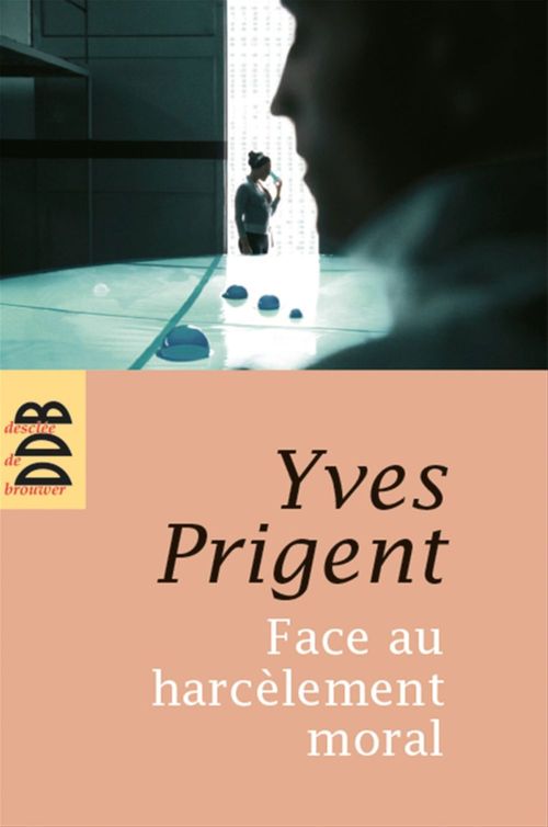 ebook cover of Face au harcèlement moral, by Yves Prigent