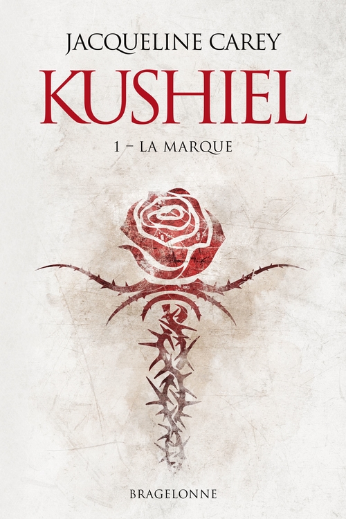 ebook cover of Kushiel, T1 : La Marque, by Jacqueline Carey