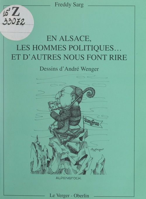 ebook cover of En Alsace, les hommes politiques... et d'autres, nous font rire, by Freddy Sarg