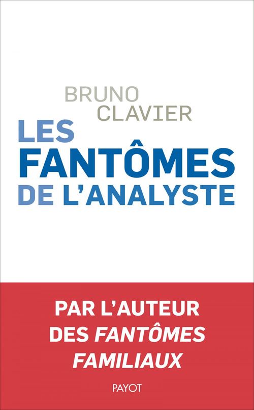 Couverture ebook de Les Fantômes de l'analyste, de Bruno Clavier