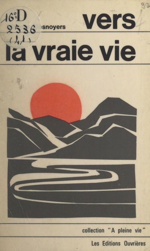 Couverture ebook de Vers la vraie vie, de Gilberte Desnoyers