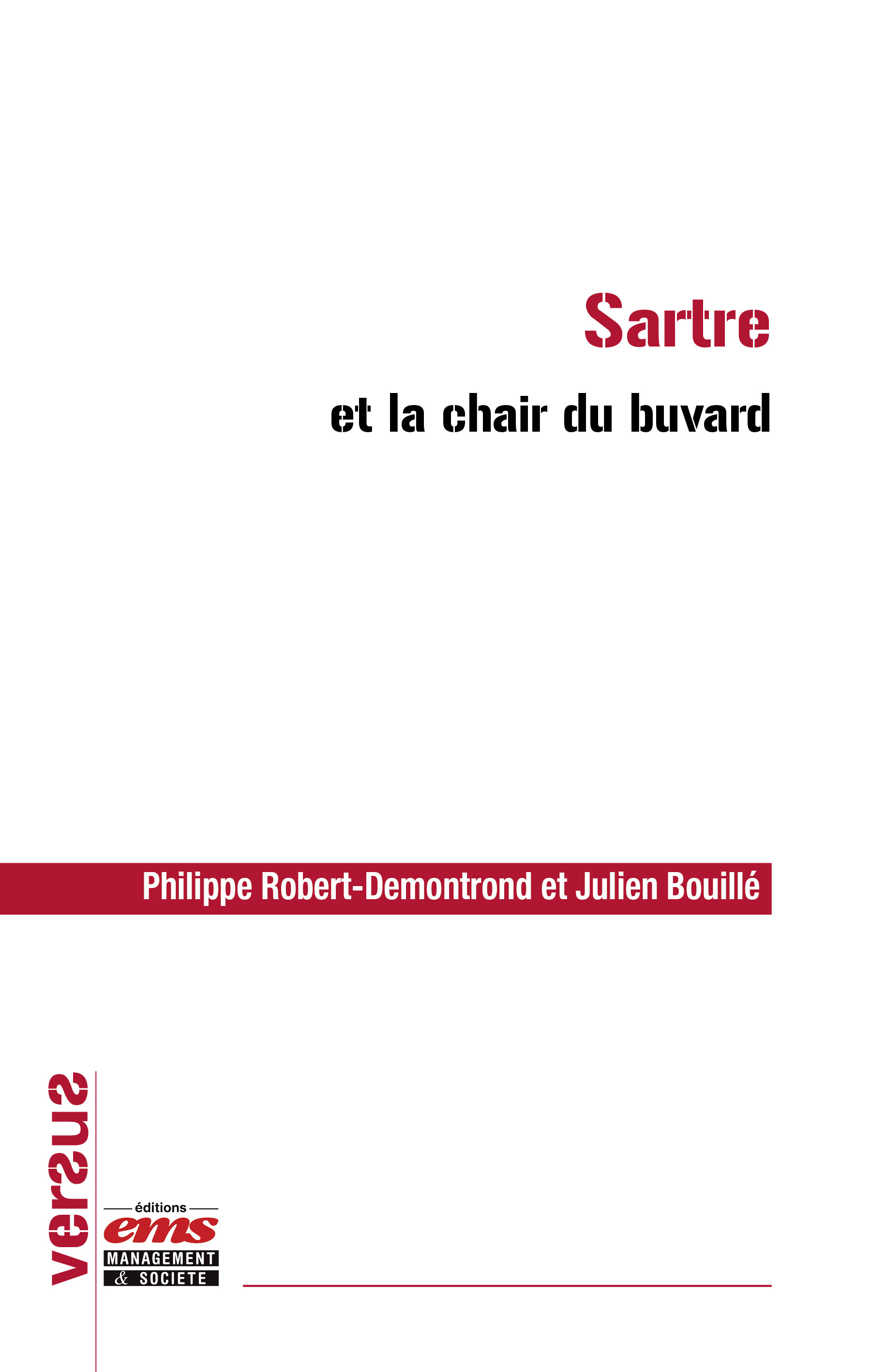 Couverture ebook de Sartre et la chair du buvard, de Julien Bouille, Philippe Robert-demontrond