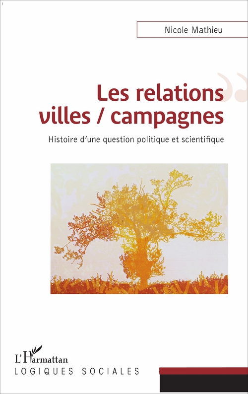ebook cover of Les relations villes / campagnes, by Nicole Mathieu