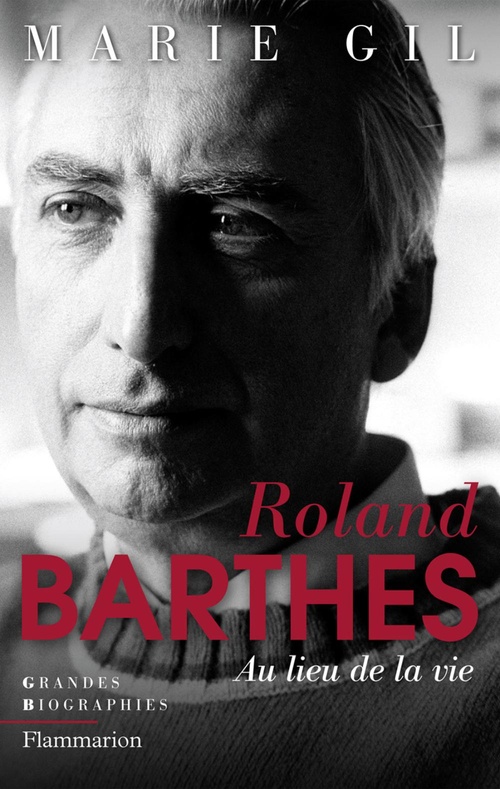 ebook cover of Roland Barthes. Au lieu de la vie, by Marie Gil