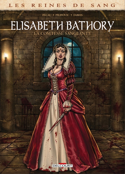 ebook cover of Les Reines de sang - Elisabeth Bathory, la Comtesse sanglante, by Jean-Pierre Pécau