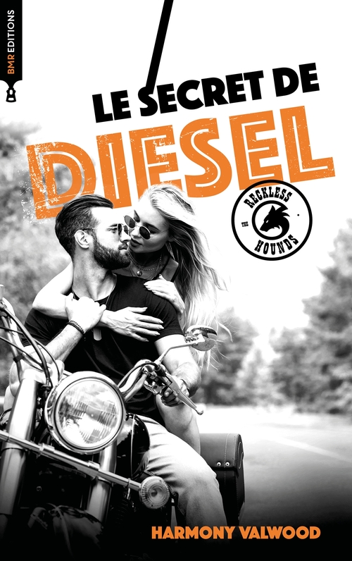 ebook cover of The Reckless Hounds - T4 Le secret de Diesel, by Harmony Valwood