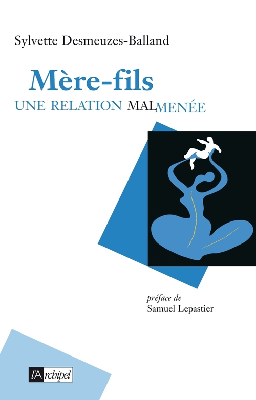ebook cover of Mère-fils - Une relation malmenée, by Sylvette Desmeuze-balland
