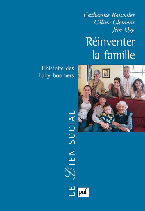 ebook cover of Réinventer la famille : L'histoire des baby-boomers, by Catherine Bonvalet, Céline Clément, Jim Ogg