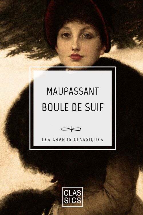 Couverture ebook de Boule de suif, de Guy de Maupassant