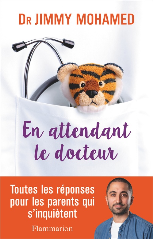 Couverture ebook de En attendant le docteur. Toutes les réponses pour les parents qui s'inquiètent, de Jimmy Mohamed