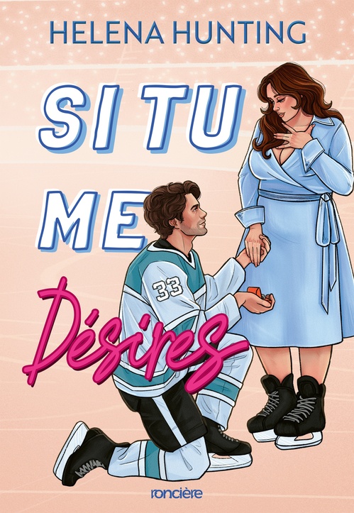 Couverture ebook de Le Terror de Toronto - Livre 03 Si tu me désires (e-book), de Helena Hunting