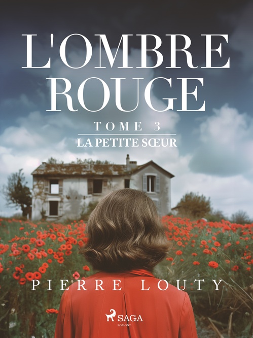 ebook cover of L'Ombre rouge - T3 : La Petite Soeur, by Pierre Louty