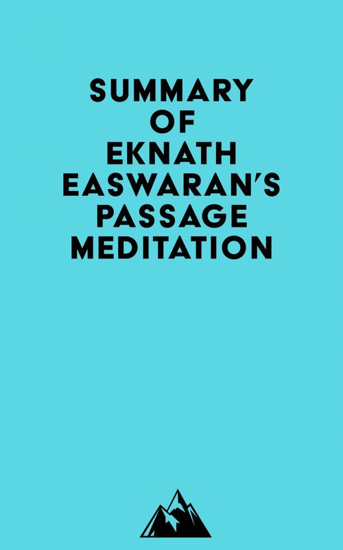 Couverture ebook de Summary of Eknath Easwaran's Passage Meditation, de Everest Media