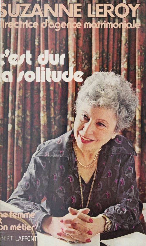 Couverture ebook de C'est dur la solitude, de Suzanne Leroy